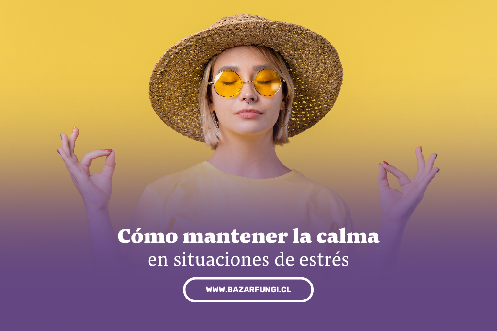 Cómo mantener la calma en situaciones de estrés