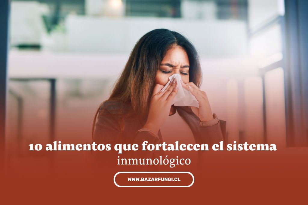 10 alimentos que fortalecen el sistema inmunológico