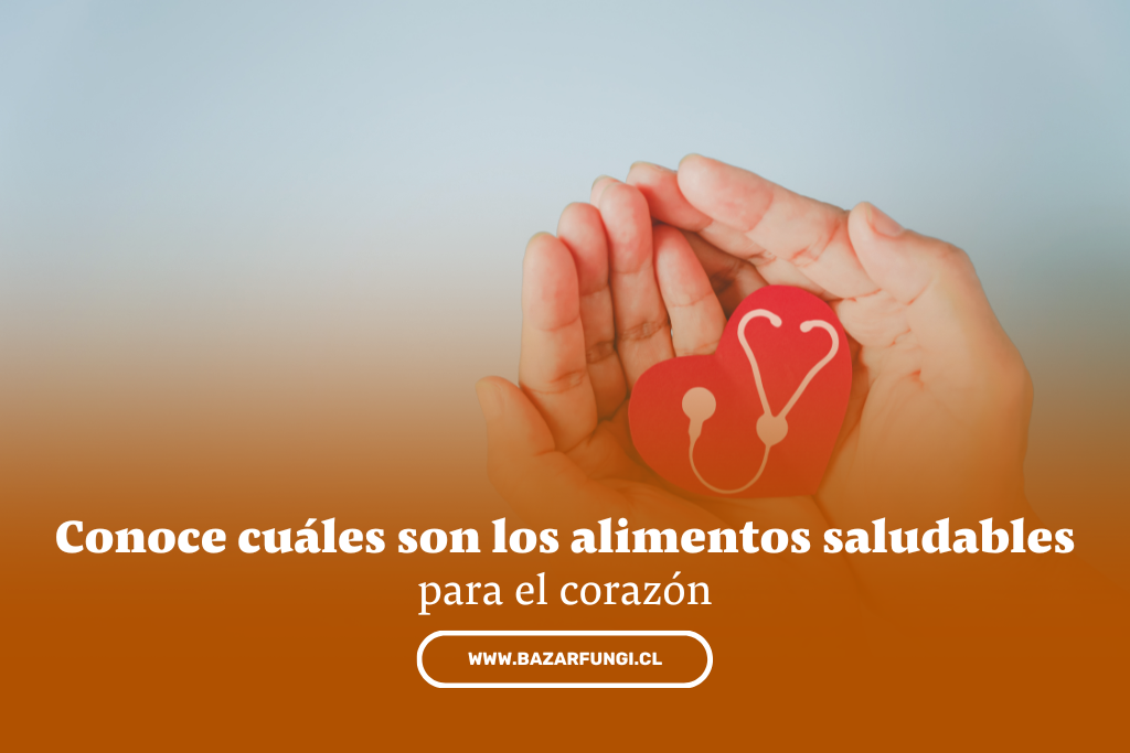Cuáles son los alimentos saludables para el corazón