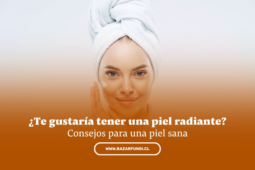 Consejos para una piel sana