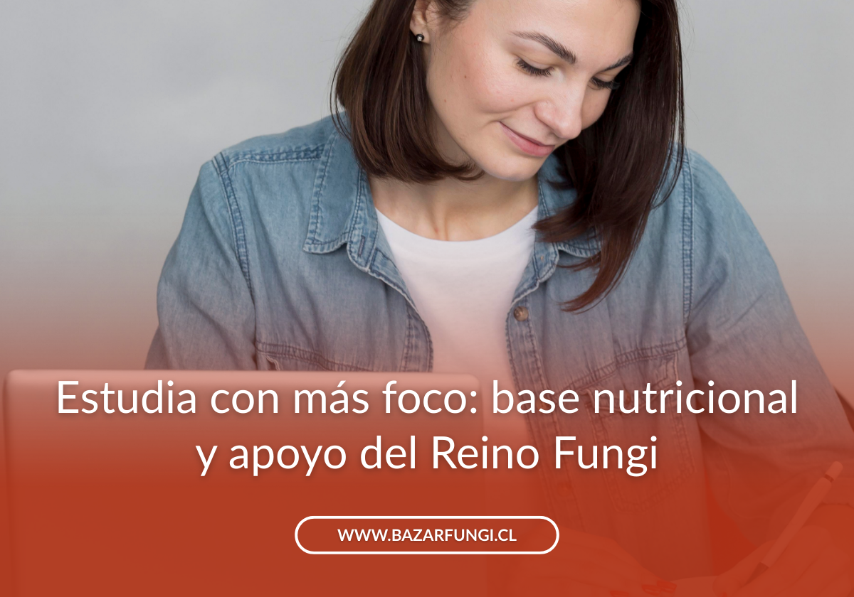 Vitaminas para estudiar y memorizar: qué sirve de verdad (y cómo apoyarte en los hongos funcionales)&nbsp;