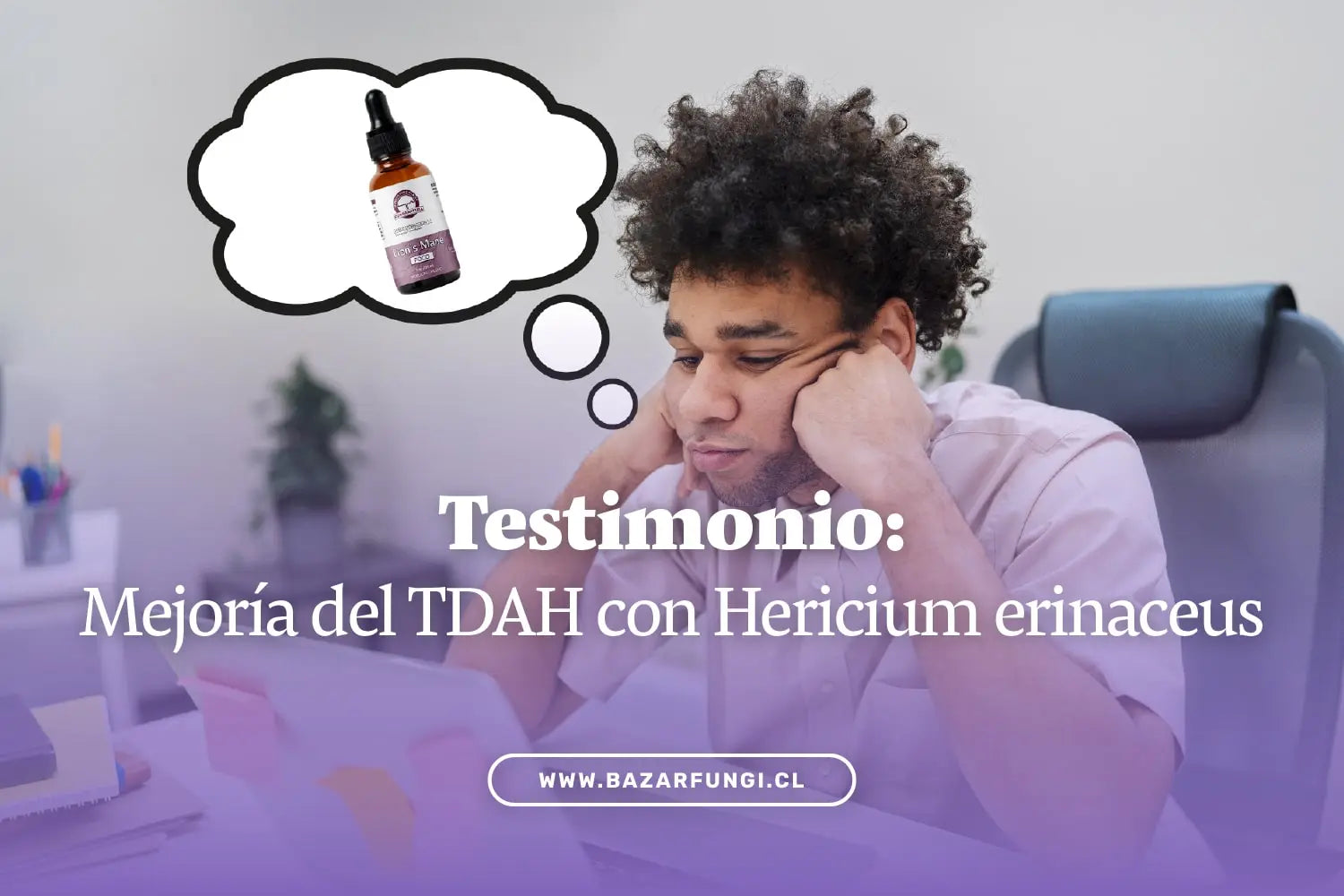 Melena de león en alta potencia y reducción del Déficit Atencional (TDAH)