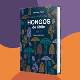 Guía de Campo Hongos de Chile Vol. 2