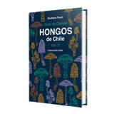 Guía de Campo Hongos de Chile Vol. 2